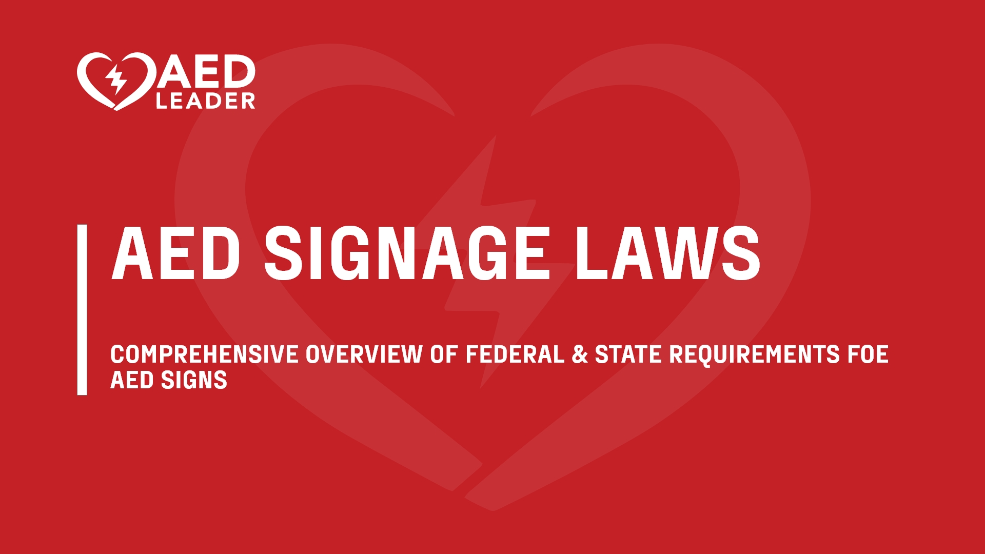 AED Signage Requirements & Laws