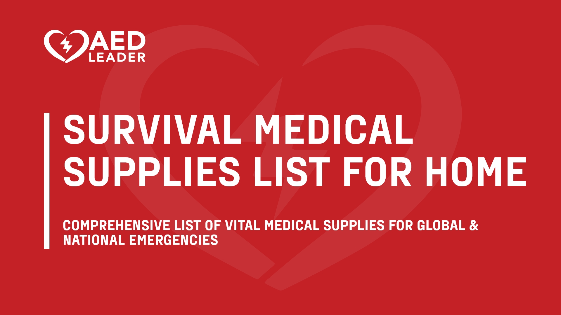 Survival Medical Kit & Emergency Supplies List for Home