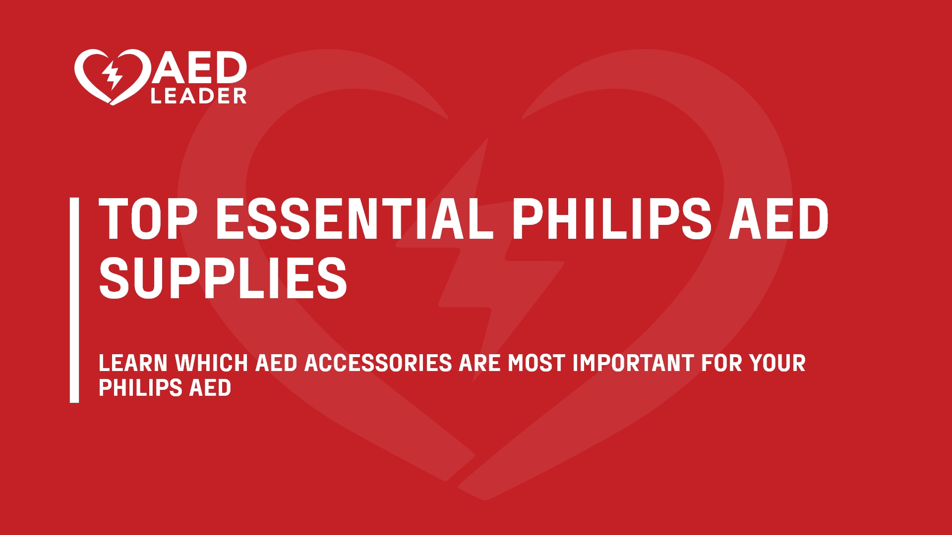 5 Essential Philips AED Supplies