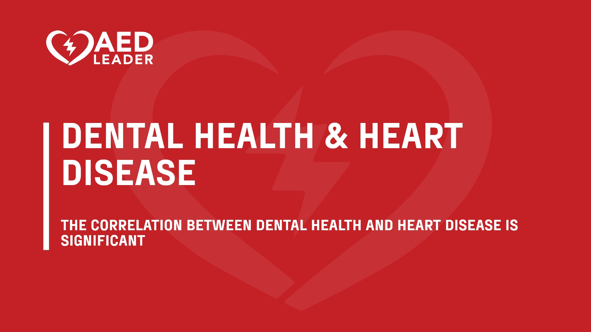 Dental Health and Heart Disease