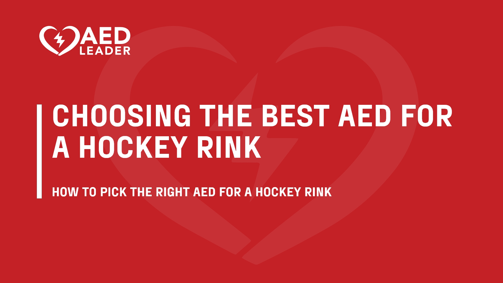 Choosing the Best AED for a Hockey Rink