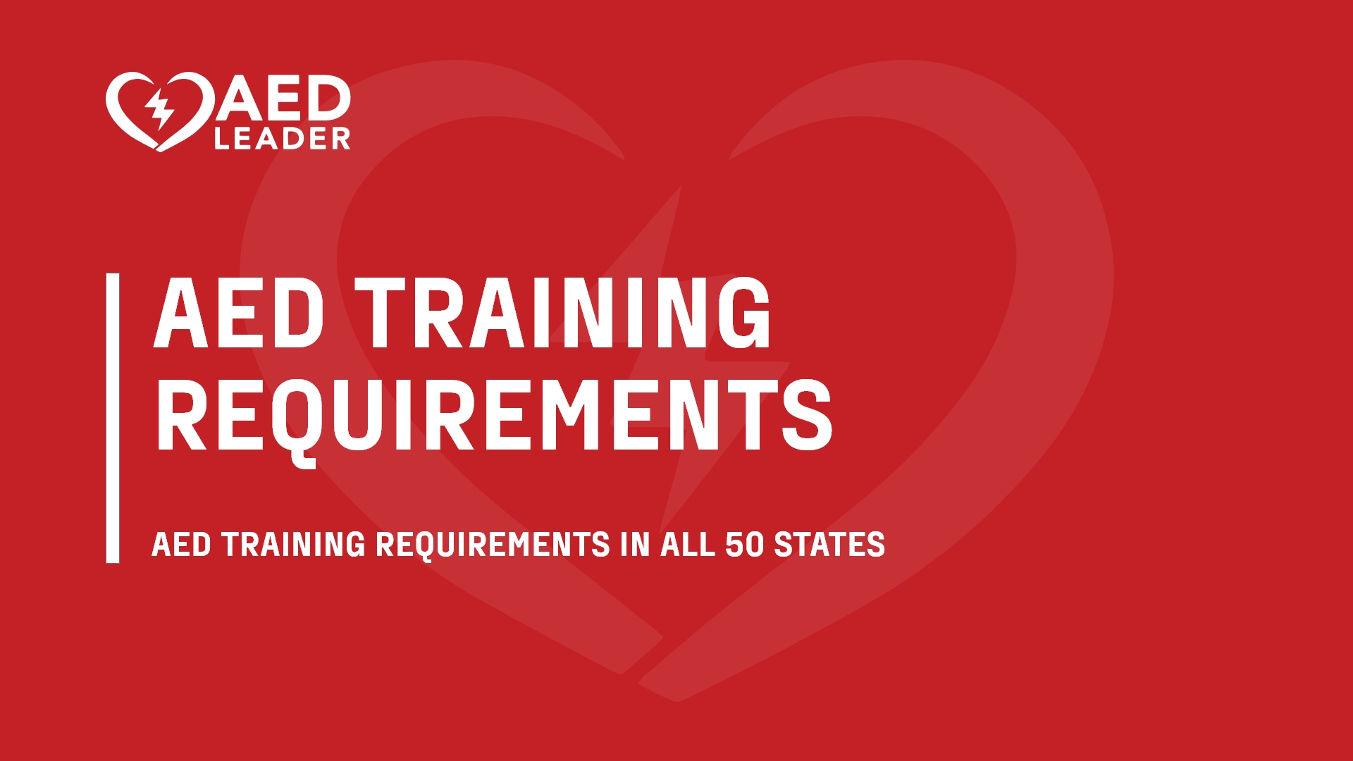 AED Training Requirements In All 50 States