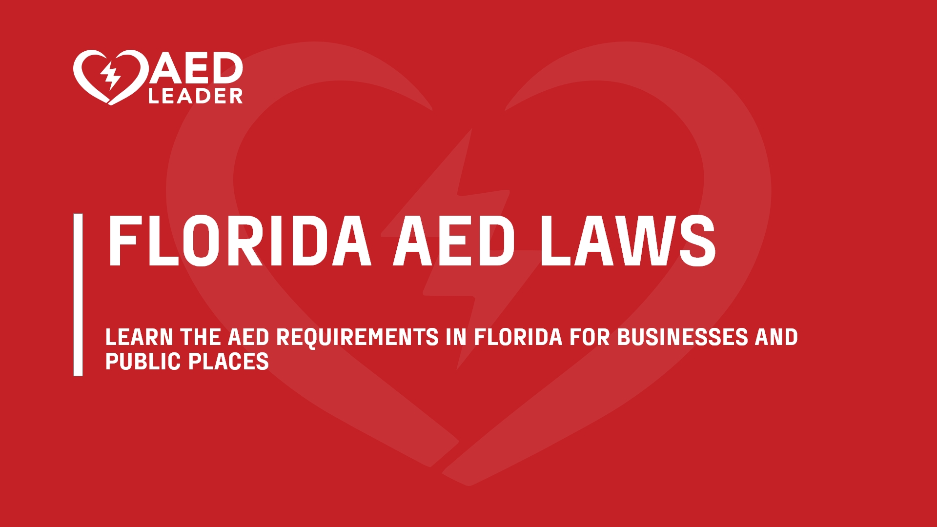 Florida AED Laws for Businesses & Public Places