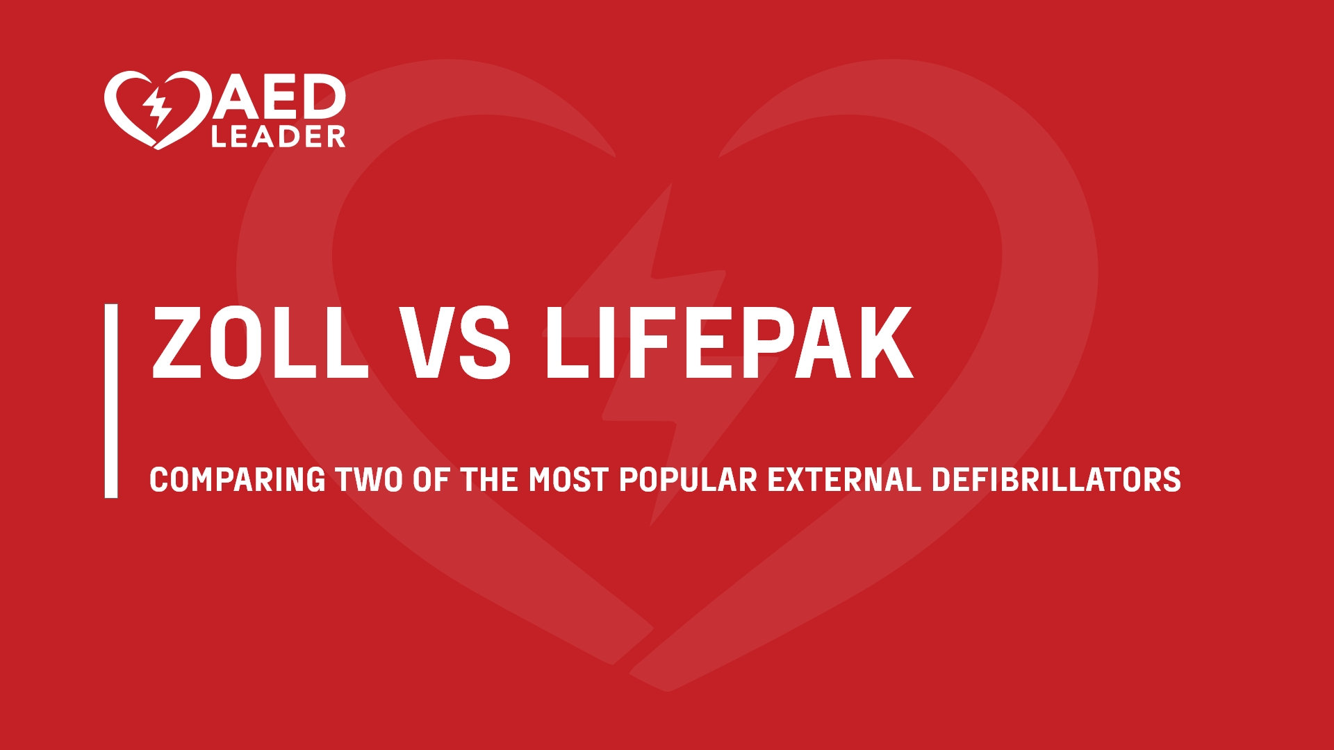 ZOLL vs LIFEPAK AEDs – A Side-by-Side Comparison