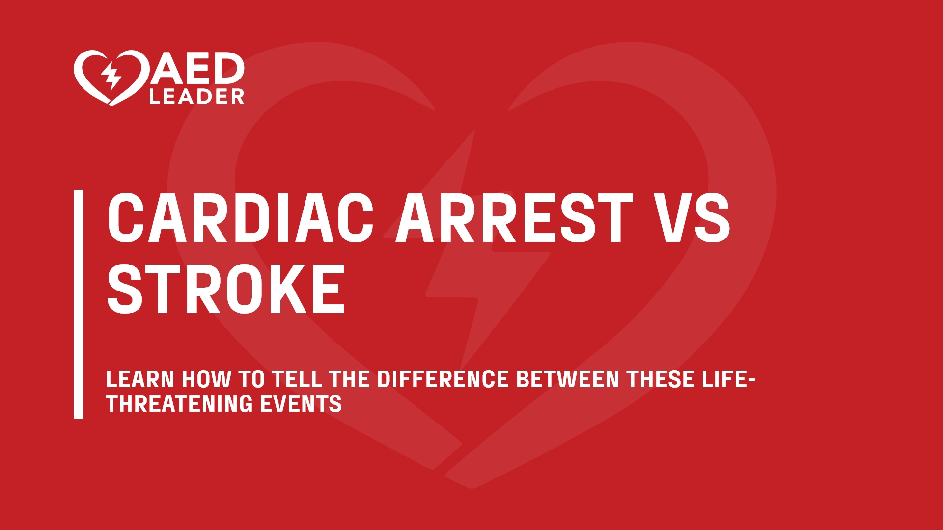 The Differences Between Stroke & Cardiac Arrest