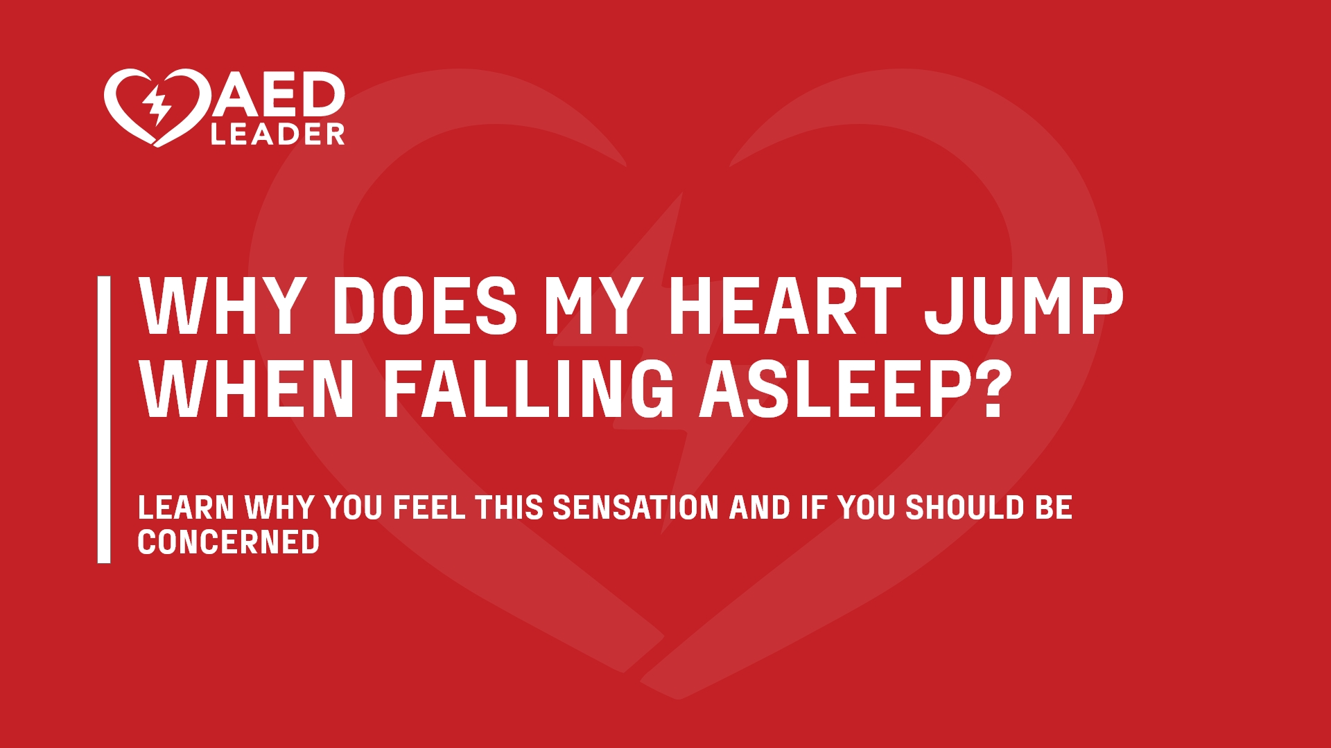 What Does It Mean If Your Heart Jumps When Falling Asleep?