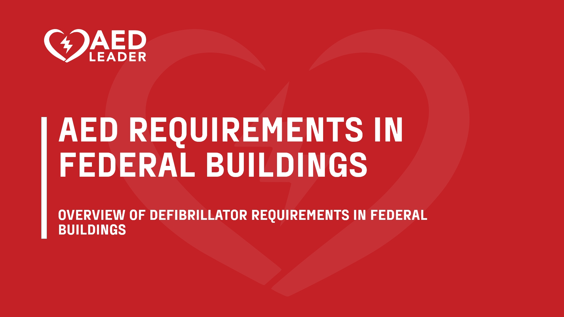 Complete AED Requirements for Federal Buildings