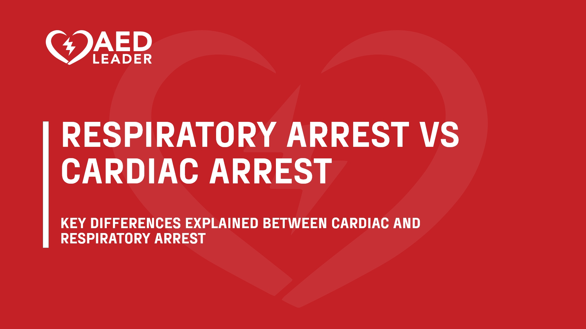 Respiratory Arrest vs Cardiac Arrest