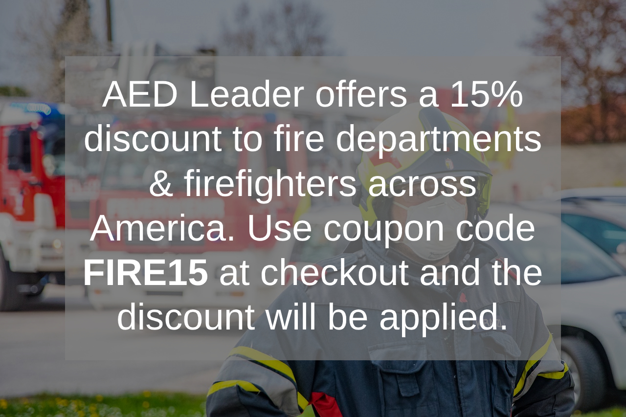 AED Leader – Fire Fighter Discount