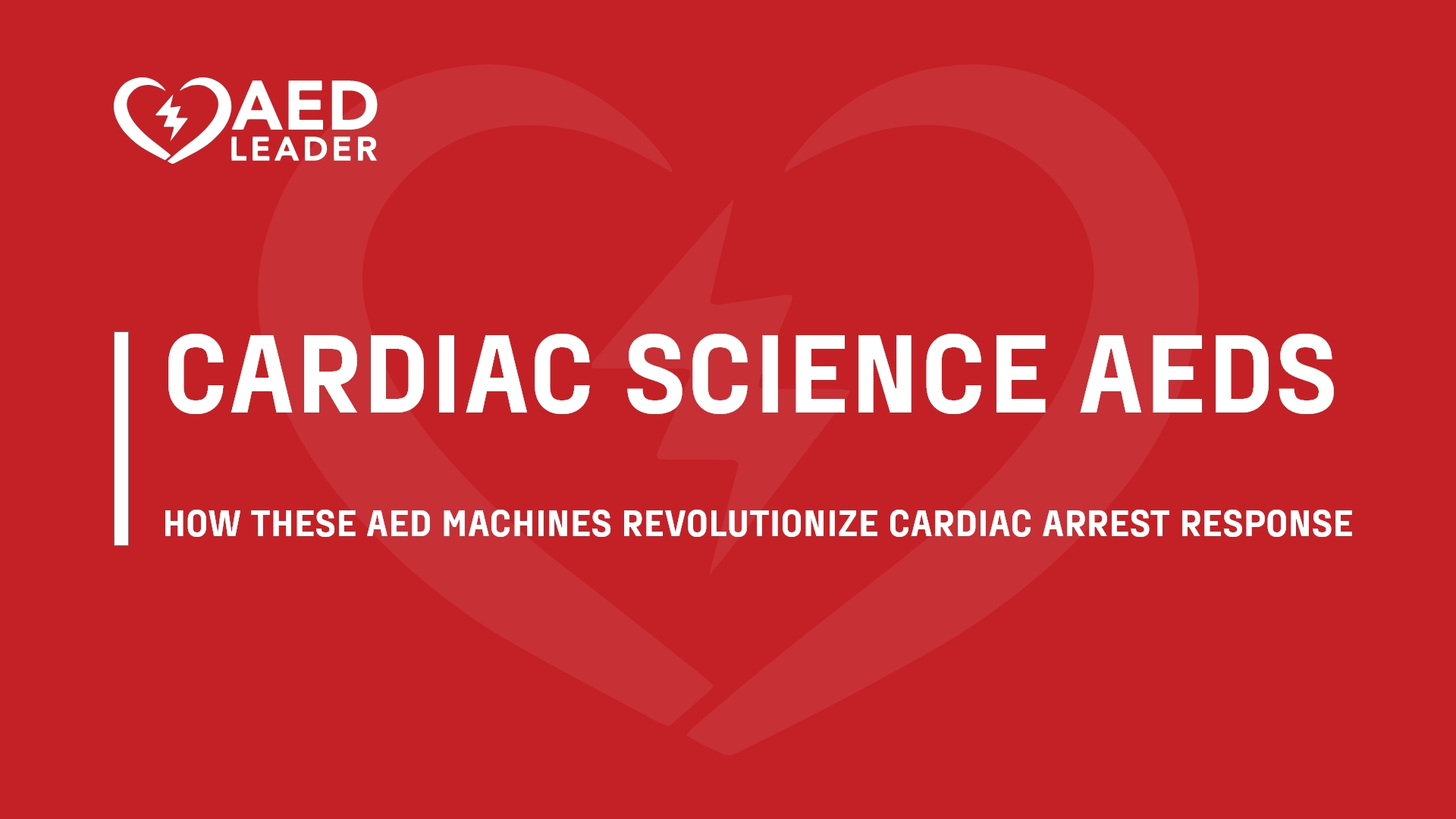 Cardiac Science AEDs: How They Revolutionize Cardiac Arrest Response