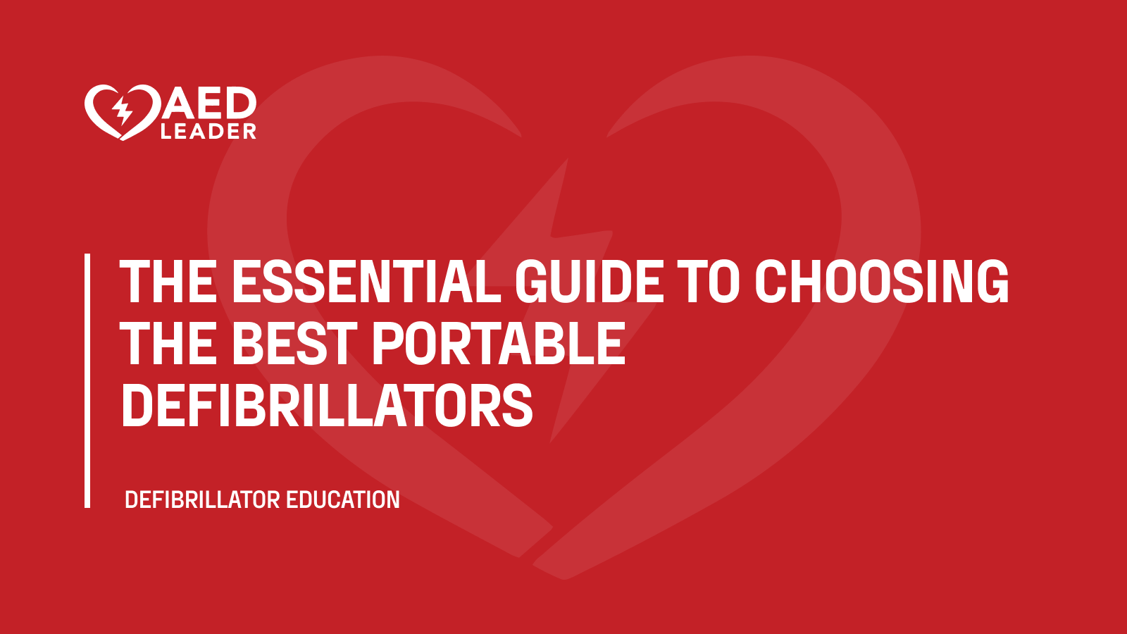 The essential guide to choosing the best portable defibrillators
