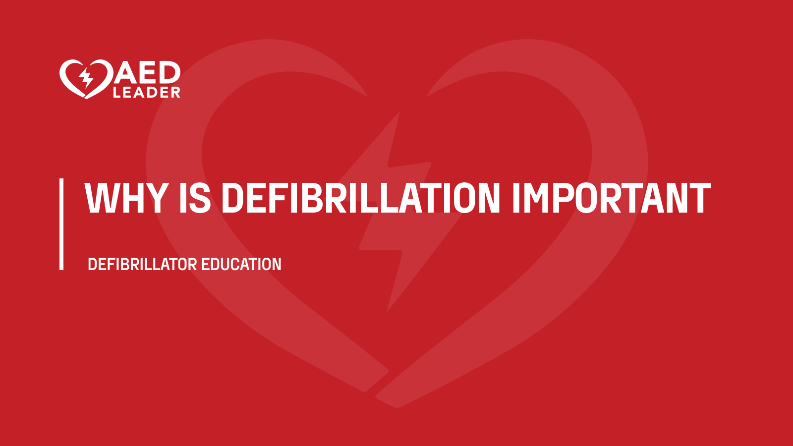 Why is defibrillation important